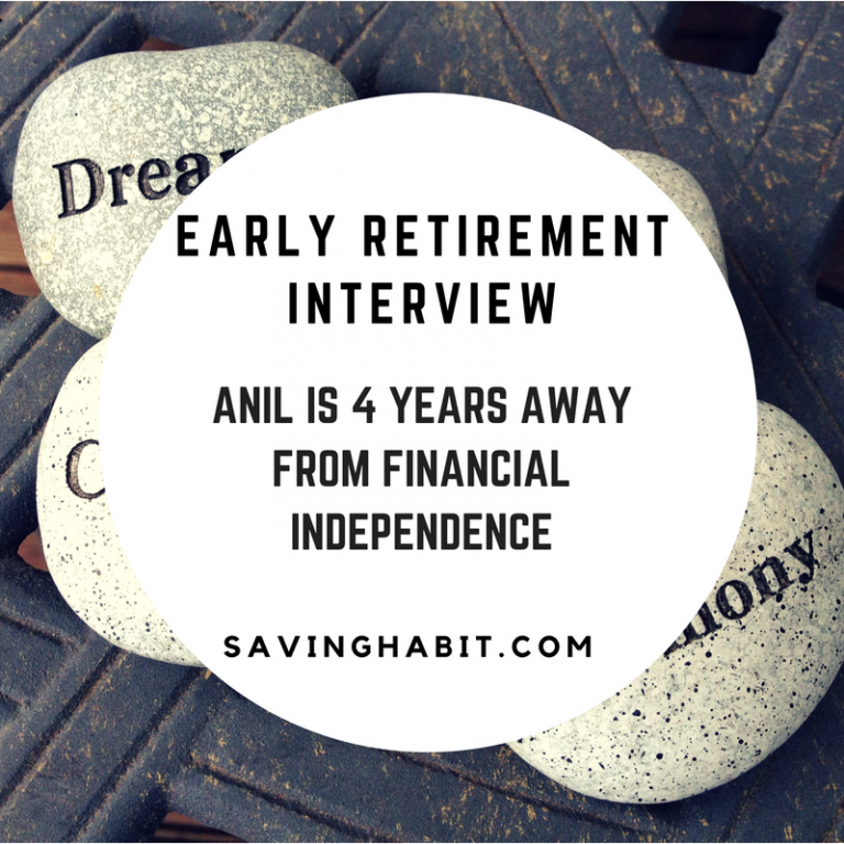 Early Retirement Interview: Anil from Pune is 4 years away from Financial Independence
