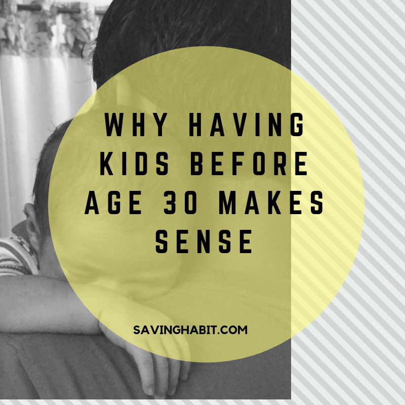 Have Kids before 30