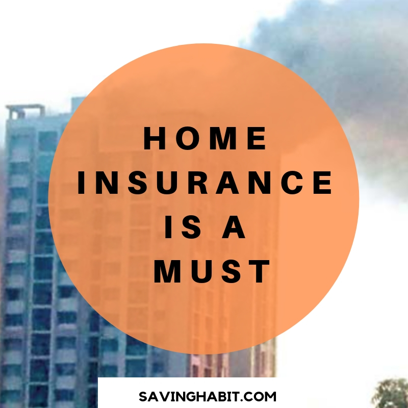 Home Insurance is a must