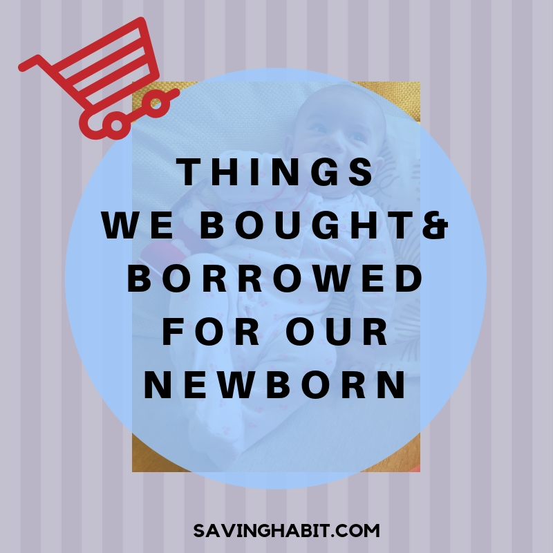 Things we bought & borrowed for