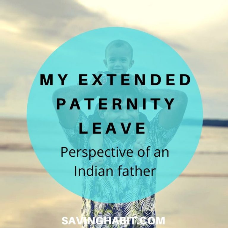 My extended paternity leave – perspective of an Indian father