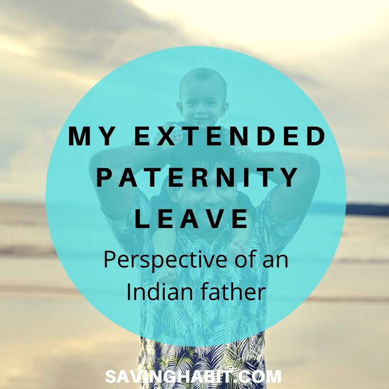 My extended Paternity Leaves